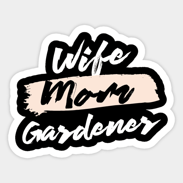 Cute Wife Mom Gardener Gift Idea Sticker by BetterManufaktur